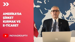 Amerika'da Şirket Kurmak ve E-Ticaret | Nova Group