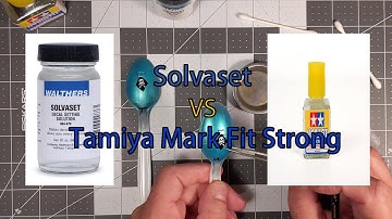 Tamiya Mark Fit Strong VS Walthers Solvaset Decals Setting Solution