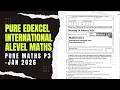IAL Edexcel Maths WMA13/01 Pure Mathematics P3 January 2026 Detailed Walkthrough