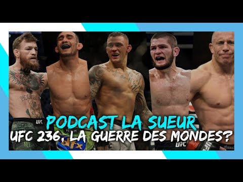 UFC 236  - Khabib vs. Ferguson, McGregor vs. Poirier, GSP en embuscade ?!? | #PodcastLaSueur