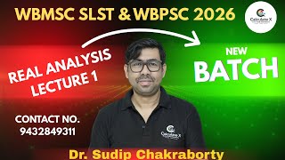 WBMSC-WBPSC SLST 2026 || LECTURE 1 || REAL ANALYSIS