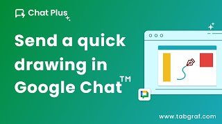 Send a quick drawing in Google Chat™ with Chat Plus screenshot 2
