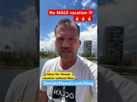 NO MAUI Vacation | why officials want you to leave or postpone your #Maui #vacation