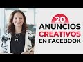 20 ejemplos de Anuncios Publicitarios creativos en Facebook