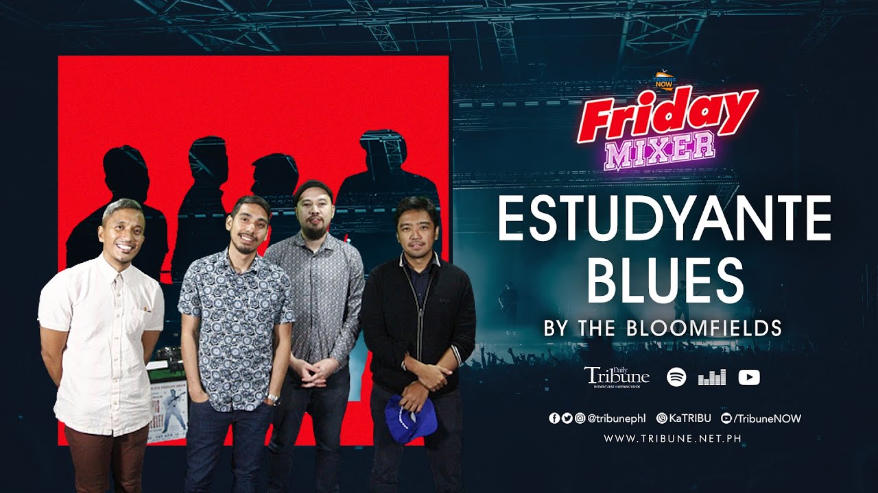 Friday Mixer featuring The Bloomfields — Estudyante Blues