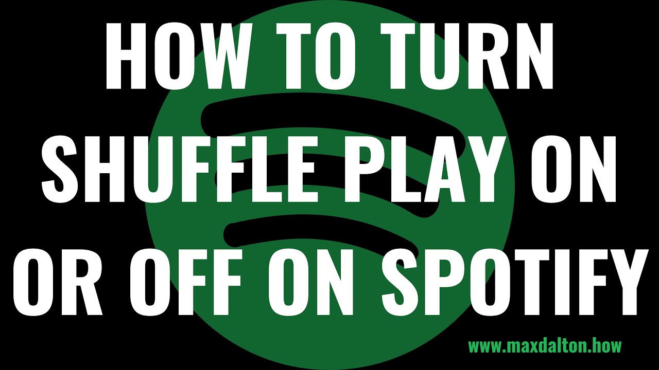 How to Turn Shuffle Play On or Off on Spotify YouTube