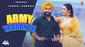 Army Yaaran Di | Jugraj Sandhu (Official Video) | Latest Punjabi Songs 2022 | T-Series