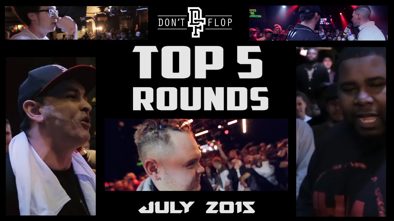 DON'T FLOP: Top 5 Rounds | July 2015 fafda near me