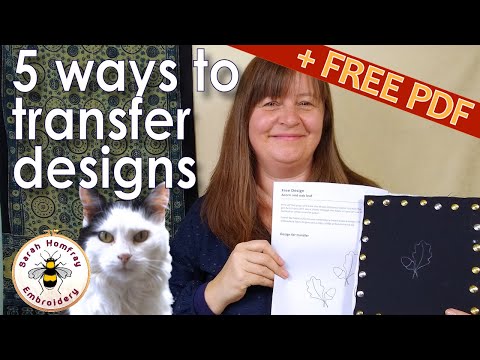 FIVE GREAT WAYS of transferring embroidery designs to fabric | How to transfer embroidery patterns