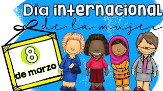 Dia internacional de la mujer 8 de marzo para niños