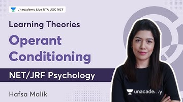 Learning Theories - Operant Conditioning - NET/JRF Psychology | Hafsa Malik | NTA UGC NET