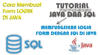 Cara Membuat Form Login di Java dan Menggunakan Database Mysql