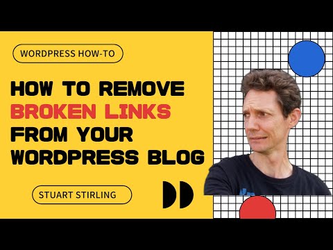 ভিডিও: কীভাবে আপনার ব্লগ থেকে ভাঙা লিঙ্কগুলি থেকে মুক্তি পাবেন