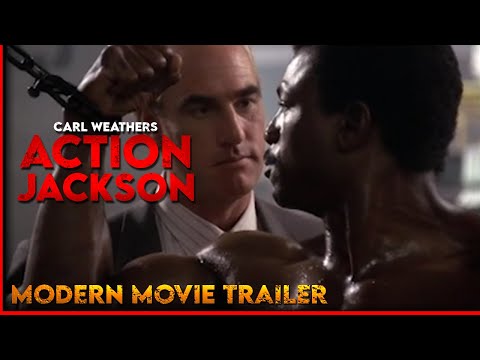 Action Jackson | Carl Weathers | Modern Movie Trailer Redux