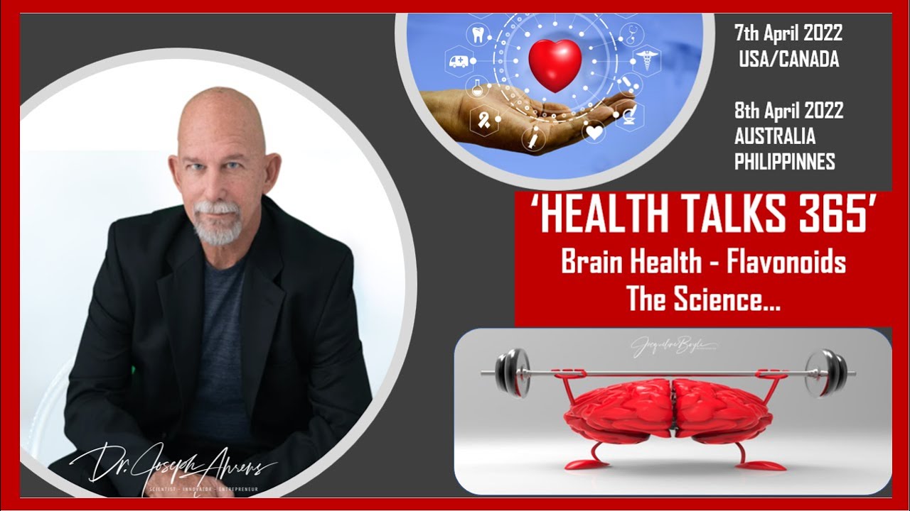 'Healthy Tips 365' with Dr. Joseph Ahrens "BRAIN HEALTH - FLAVONOIDS - THE SCIENCE"
