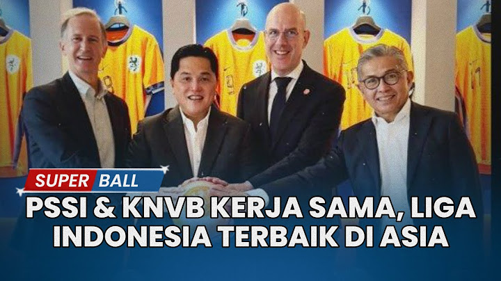 Liga Indonesia Rasa Ere Divisie, PSSI dan KNVB Kerja Sama Jadikan Liga Indonesia Terbaik di Asia