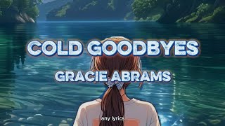 Gracie Abrams - Cold Goodbyes (Terjemahan Lirik Indo Non baku)