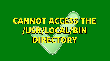 Ubuntu: Cannot access the /usr/local/bin directory
