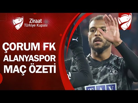 Çorum FK 0 5 Alanyaspor MAÇ ÖZETİ Ziraat Türkiye Kupası 4 Tur Maçı 04 12 2025 