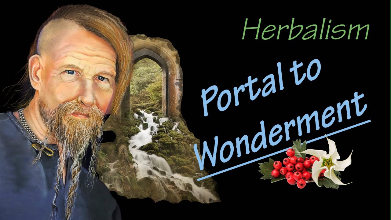 The Portal: Doorways to The Wonderments of Herbal Practice