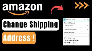 How To Change Shipping Address On Amazon !