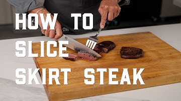 How to Slice Skirt Steak | Simple Step-by-Step
