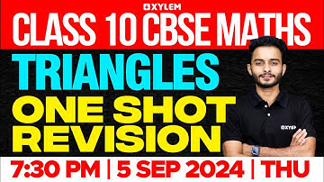 Class 10 CBSE Maths | Triangles | One Shot Revision| Xylem Class 10 CBSE