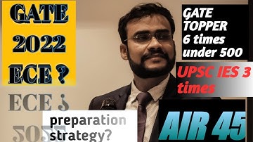 GATE 2022 ECE syllabus and preparation strategy by IES officer and GATE TOPPER IIT ROORKEE#sushil