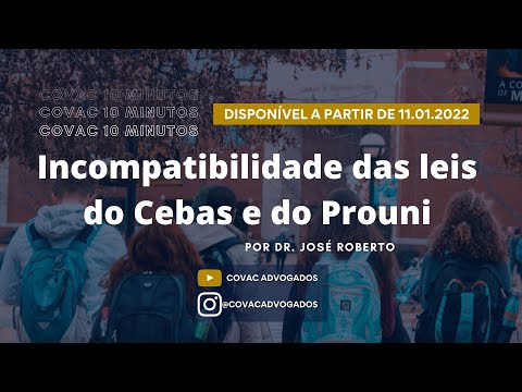 Incompatibilidade das leis do Cebas e do Prouni