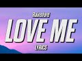 Rainsford Love Me Like You Hate Me Lyrics