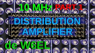 10 MHz Reference Distribution Amplifier from Video DA (Part 1)