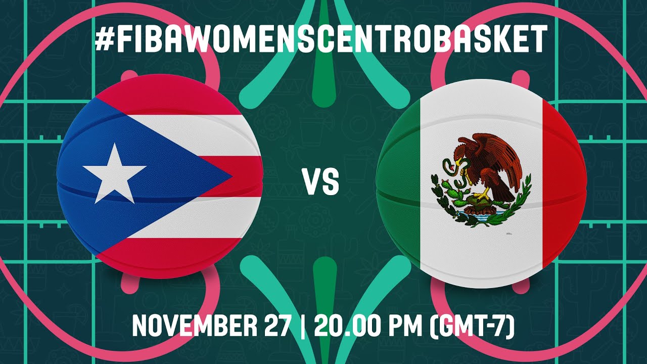 LIVE | FINAL: Puerto Rico v Mexico | FIBA Centrobasket Women's Championship 2022 - FIBA - The Basketball Channel