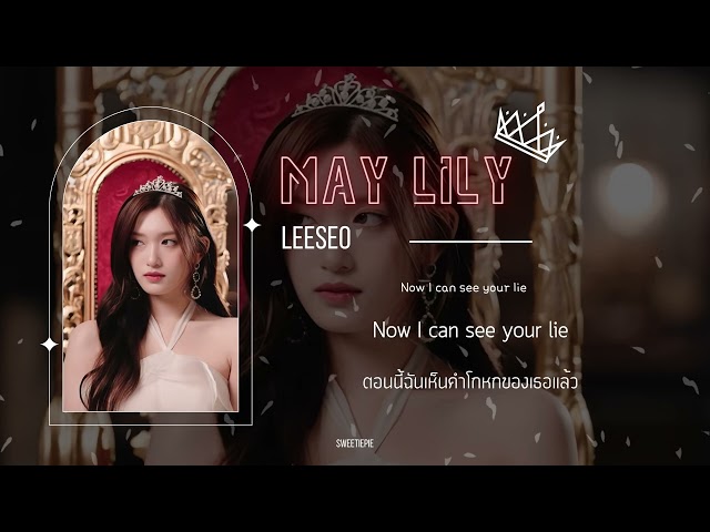 Thaisub | LEESEO (Ive) – ‘May Lily’ #สวีทพายซับ class=