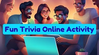 Fun Trivia Activity | Virtual Team Building | Online Fun Activities | Zoom Games