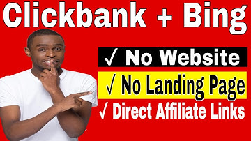 Clickbank Direct Linking Bing [How To Direct Link Clickbank Products On Bing Ads]