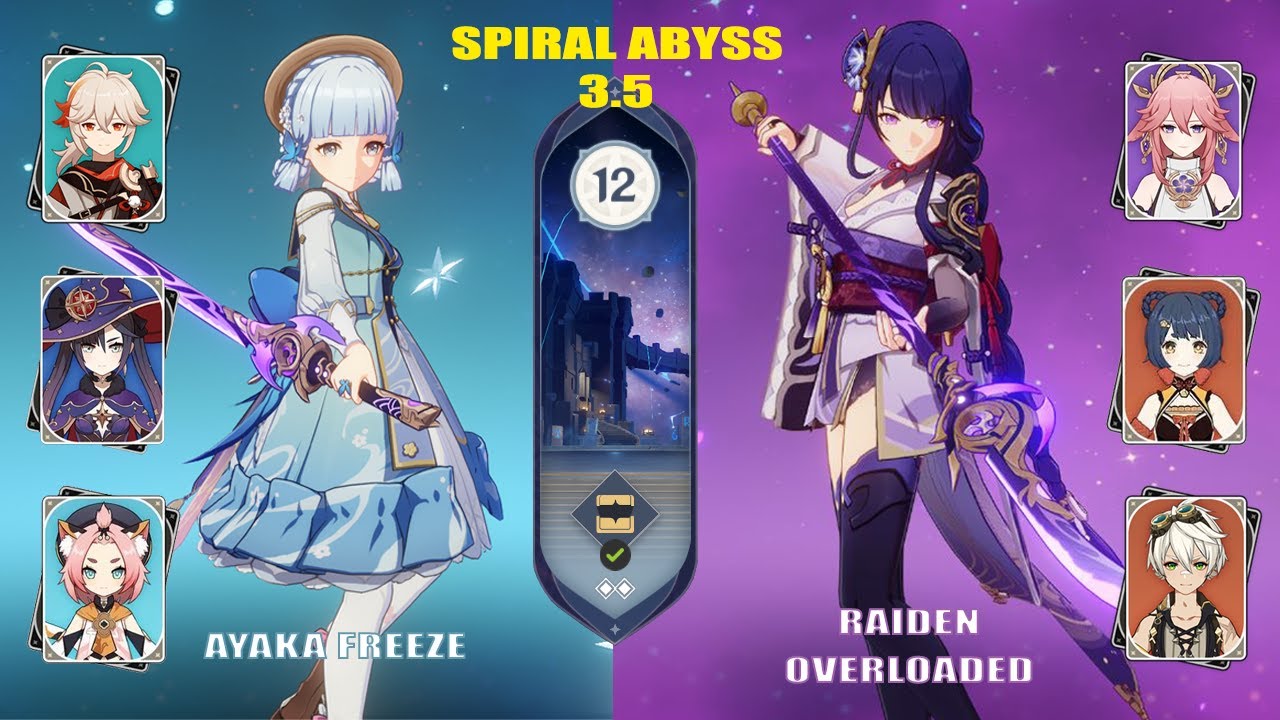 Spiral Abyss 3.5 Raiden Yae Overloaded & Ayaka Freeze - FLOOR 12 (9 Stars)
