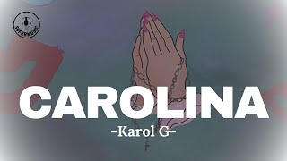 KAROL G - CAROLINA (LETRA)