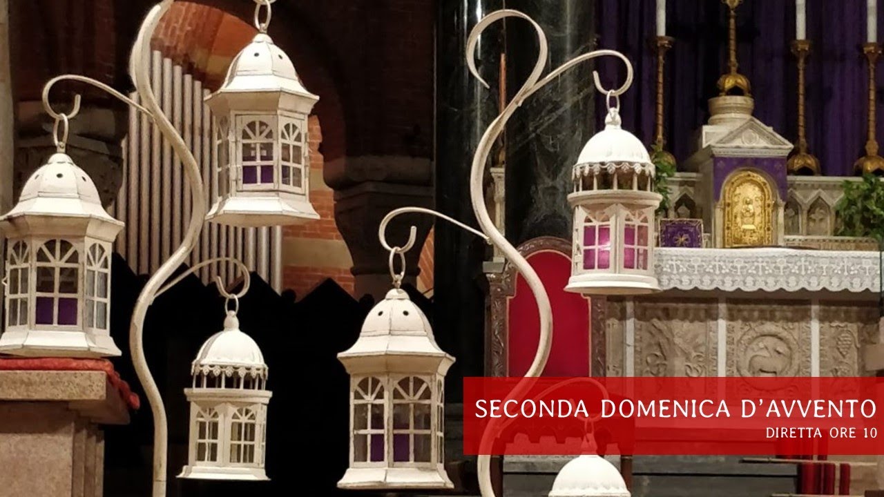 SECONDA DOMENICA DI AVVENTO - YouTube