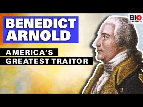 बेनेडिक्ट अर्नोल्ड: अमेरिका का सबसे बड़ा गद्दार