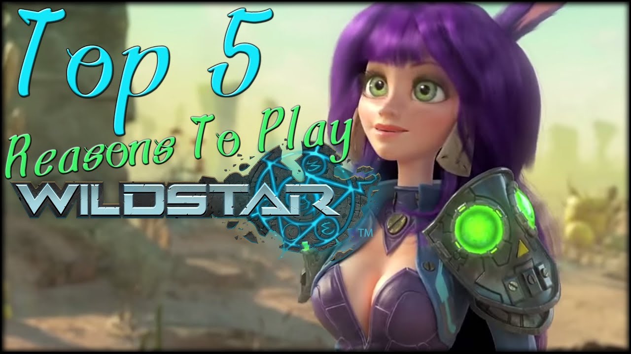 Top 5 Reasons To Play Wildstar