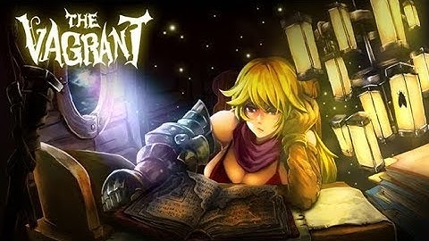 The Vagrant Walkthrough/Playthrough part 3