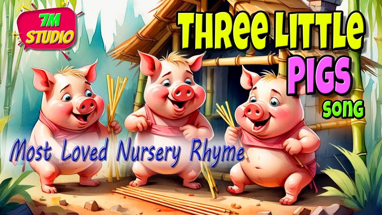 Three Little Pigs - Kids Song | Nursery Rhyme for Children | Pigs ...