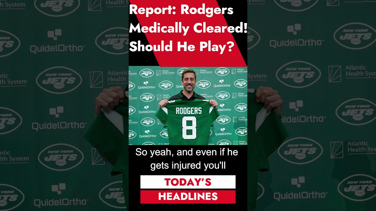 Aaron Rodgers Cleared To Play! 