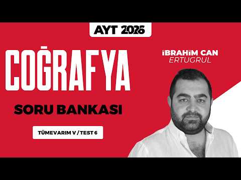 AYT 3D Coğrafya Soru Bankası Tümevarım 05 Test 06 Soru Çözümleri |  İbrahim Can Ertuğrul