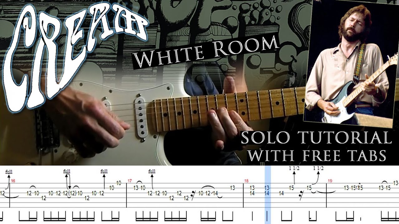 Cream - White Room guitar solo lesson (with tablatures and backing tracks)