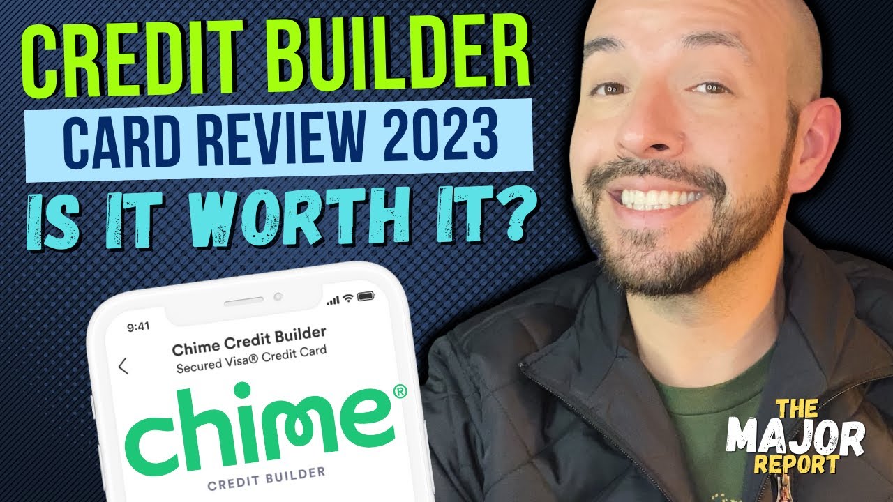 Chime Credit Builder Review 2023 Increase Score FAST!!! YouTube