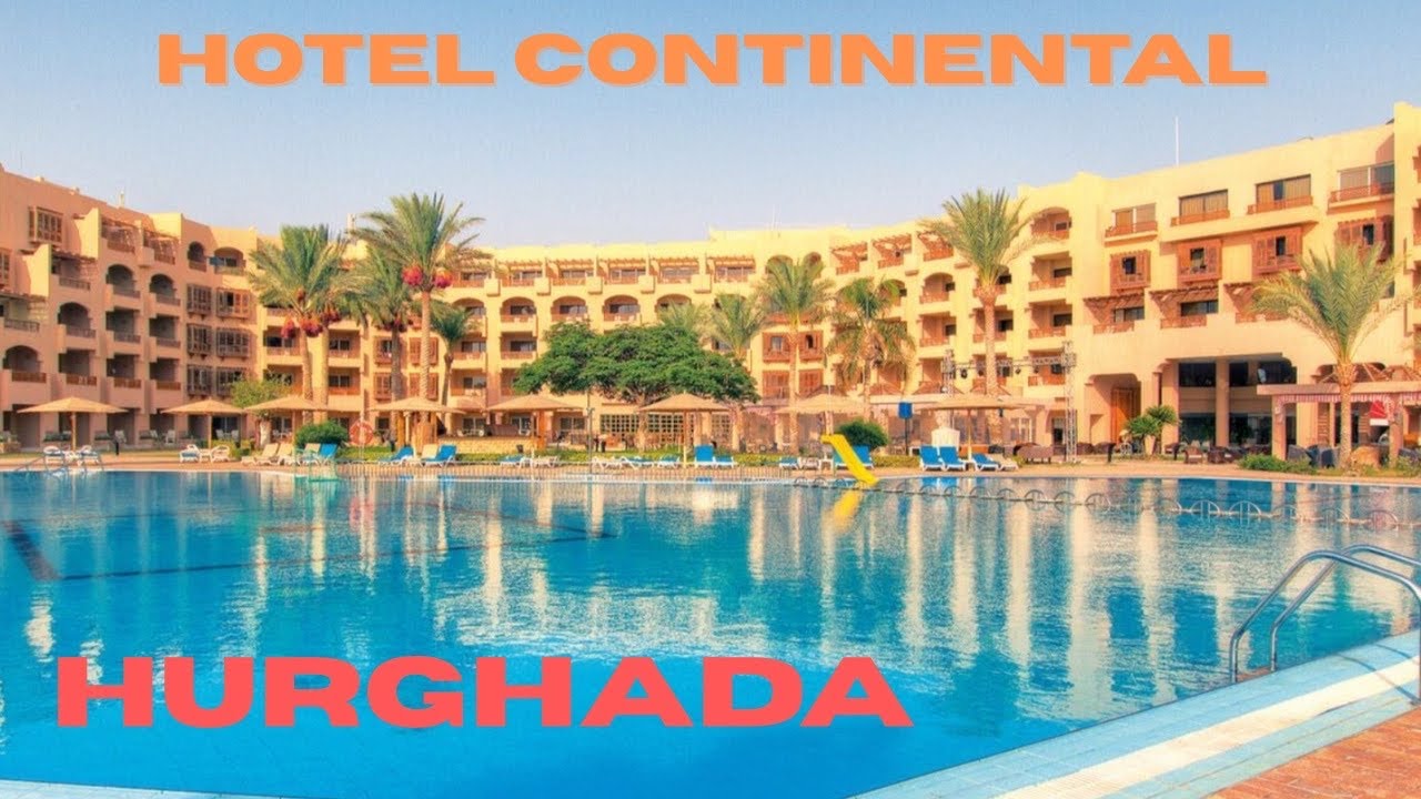 Continental hotel Hurghada