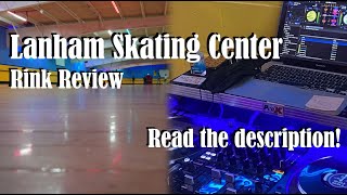 A quick look at Lanham Skating Center Lanham, MD | Rink Peek | Rink Review in Description