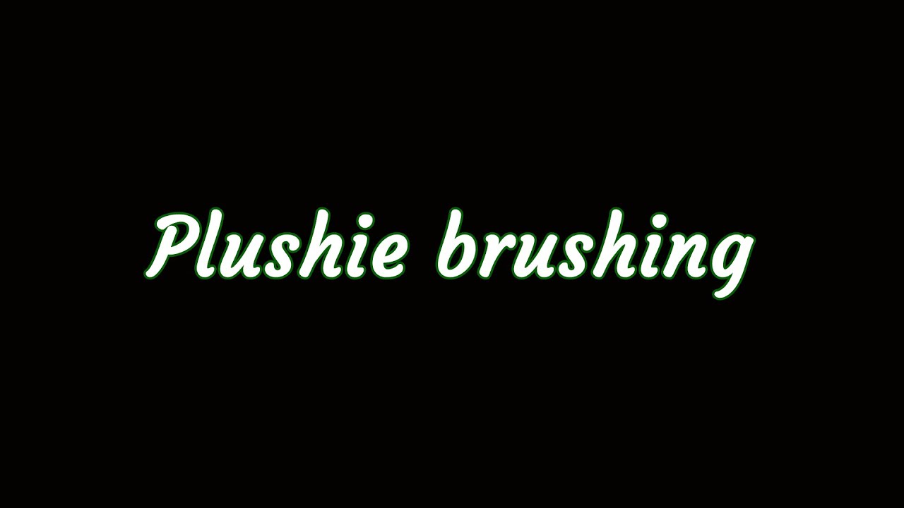 ASMR - 67 Plushie brushing [No talking] [Layered] - YouTube