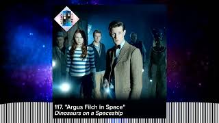 About Time | 117. "Argus Filch in Space" (Dinosaurs on a Spaceship)